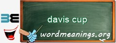 WordMeaning blackboard for davis cup